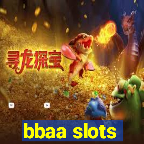 bbaa slots